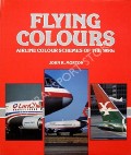 Flying Colours  by MORTON, John K. 